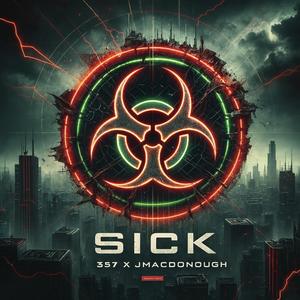 SICK (feat. JMacDonough)