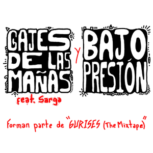 Gajes de las mañas (feat. Sarga)