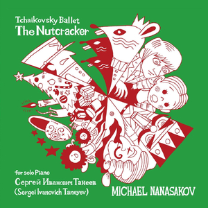 The Nutcracker, Op. 71, Th 14, Act I Tableau 2: A Pine Forest in Winter (Trans. for Solo Piano)