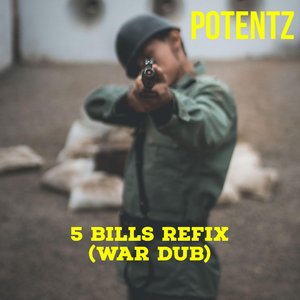 5 Bills Refix (War Dub)