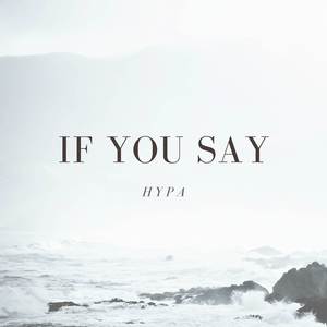 If You Say
