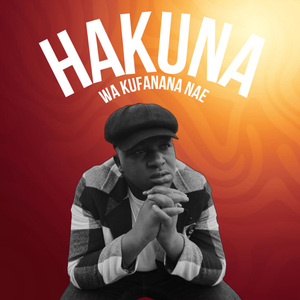 HAKUNA WA KUFANANA NAE