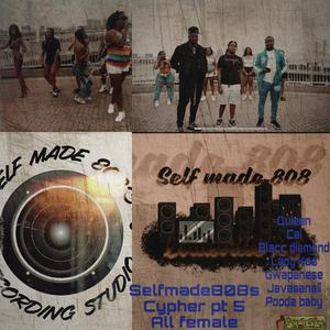 Selfmade808s cypher, Pt. 5 (feat. Quieen, Cai, Black Diamond, BossLady Kae, Gwapanese, Javasanaii & Pooda baby)