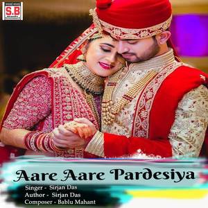 Aare Aare Pardesiya