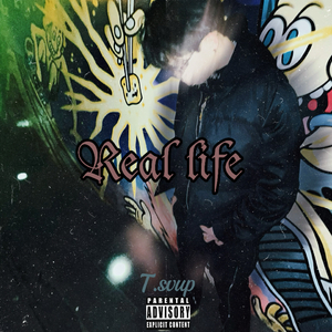 Real life