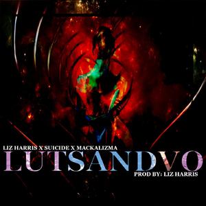 Lutsandvo (feat. Mackalizma & Suicide) (Radio Edit)