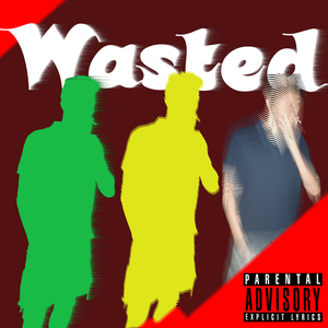 Wasted