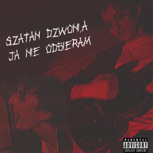 szatan dzwoni a ja nie odbieram