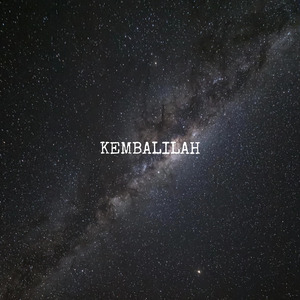 KEMBALILAH (Instrumental)