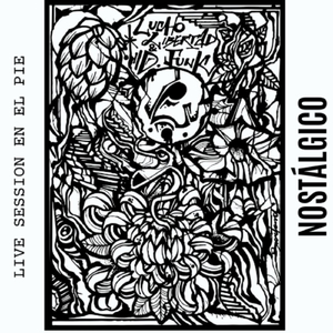 Nostálgico (Live Session en el Pie) [feat. Ivan Quastler, Rodrigo Clavell, Lume & Nahuel Ybarra]