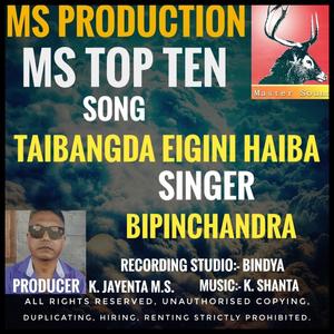 Taibangda eigini hyba, Bipinchandra song MS.