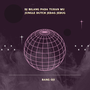 Dj Bilang Pada Tuhan Mu Jungle Dutch Jedag Jedug