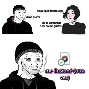 Me Ilusioné (Otra Vez)