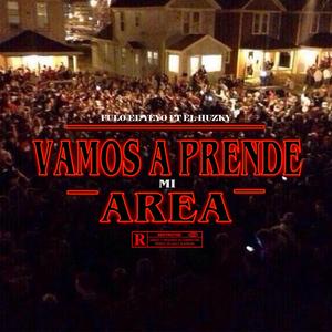 Vamos a Prende Mi Area (feat. Fulo El Yeyo)