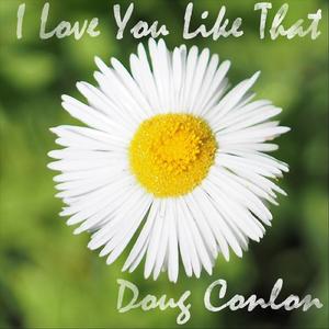 I Love You Like That