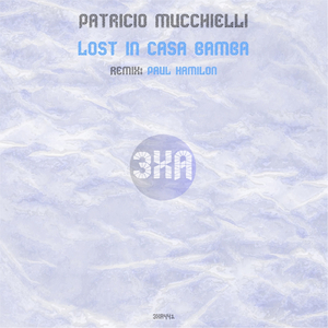Lost in Casa Bamba (Paul Hamilton Remix)