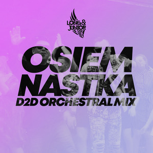 Osiemnastka (D2d Orchestral Mix)