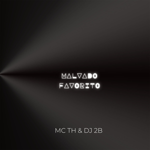 MALVADO FAVORITO
