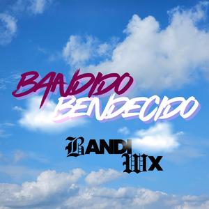 Bandido Bendecido