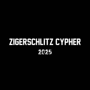 Zigerschlitz Cypher (feat. Autoor, Senor Taco, YT, Psyke Mike, Vollnarkosä, DJ O'Lee, TooBusy, beS!ck & Geier)
