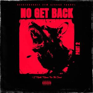 No Get Backkk Pt. 2 (feat. Reek12hunnit, Eem stacks & Ybcdul)