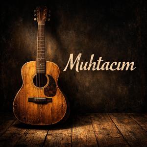 Muhtacım (Akustik)