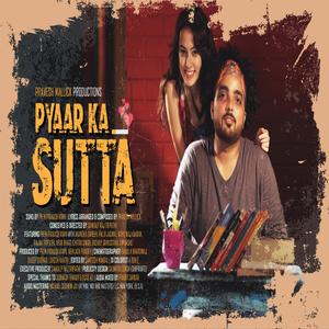 Pyaar Ka Sutta