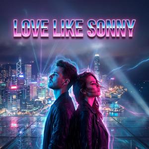 Love Like Sonny