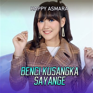 Benci Kusangka Sayang