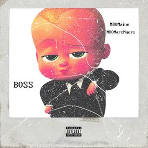 BOSS (feat. MBOMaine)