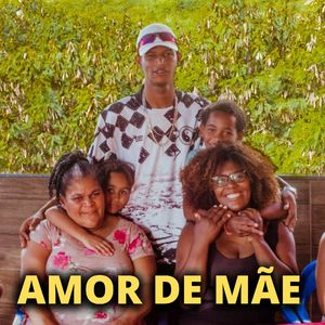 Amor de Mãe