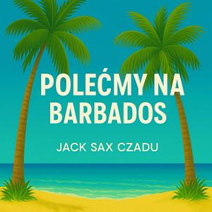 Polećmy Na Barbados