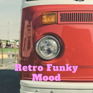 Retro Funky Mood