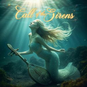 Call of the Sirens