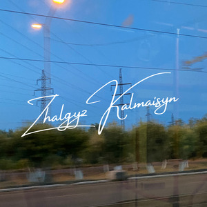 Zhalgyz Kalmaisyn