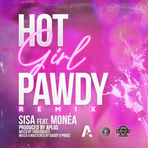 Hot Girl Pawdy (feat. Monéa) (Remix)