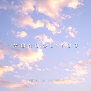 Mongol Yos (feat. Gansuvd)
