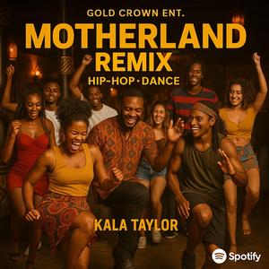 MOTHERLAND (MOTHERLAND REMIX VERSON-HIP HOP AFRICA * USA * ISLANDS)