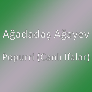 Popurri (Canlı Ifalar)