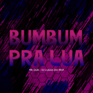 Bum Bum pra Lua