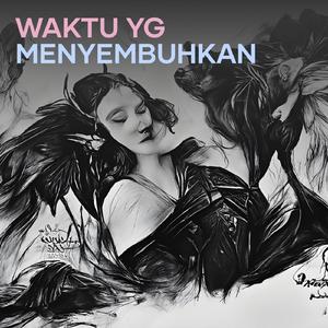 Waktu yg Menyembuhkan