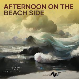 Afternoon on the Beach Side (Remastered 2024)