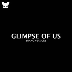 Glimpse of Us (Piano Version)