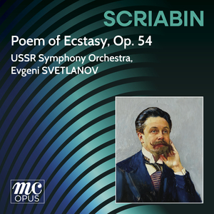 Scriabin:Poem of Ecstasy, Op. 54 (2026 Remastered Edition)