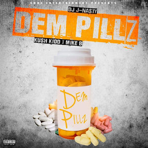 Dem Pillz (feat. Mike B)