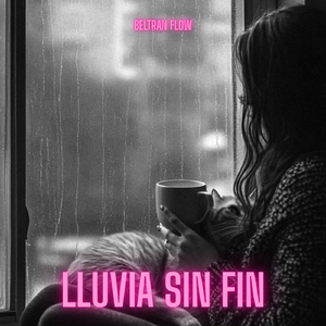 lluvia sin fin