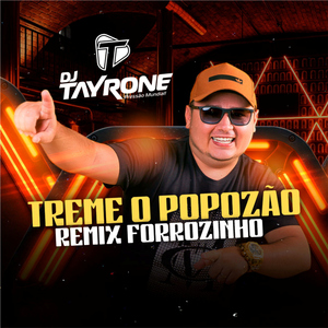 Treme o Popozão (Remix Forrozinho)