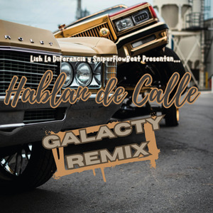 Hablan de Calle (Remix)