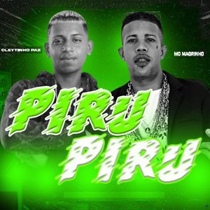 Piru, Piru (feat. Mc Magrinho)
