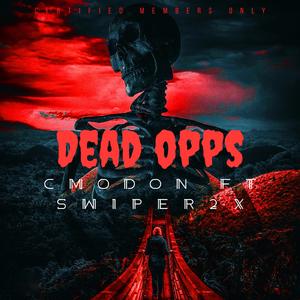 Dead Opps (feat. CMO DON)